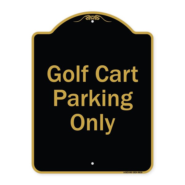 Signmission Designer Series-Golf Cart Parking Only Black & Gold Heavy-Gauge Aluminum A-DES-BG-1824-9839 - main
